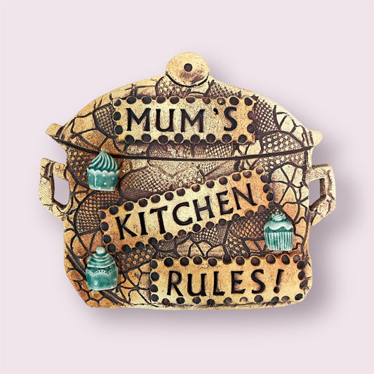 Mum's kitchen rules - LJH Pottery