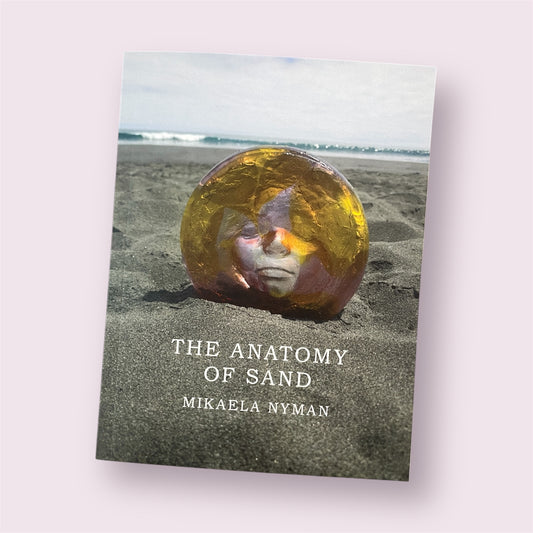 Book 'The Anatomy of Sand' - Mikaela Nyman